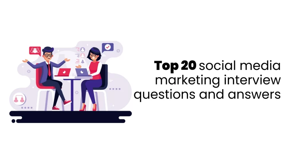 social media marketing interview questions and answers Blog feature image