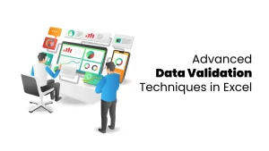 vector image showing Advanced Data Validation Techniques in Excel