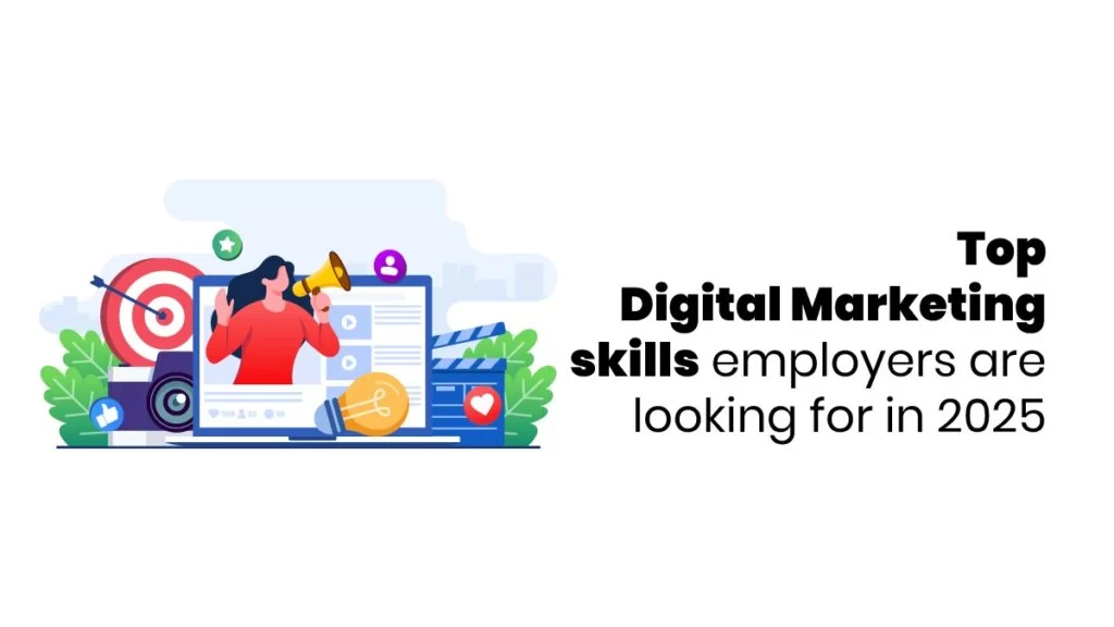 Top digital marketing skills employers need