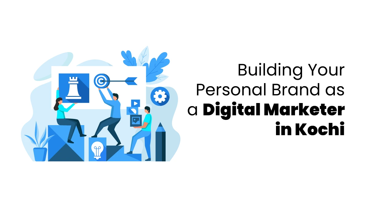 featured image on Personal branding for digital marketers in Kochi