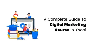 featured image on Guide to Digital Marketing Course in Kochi