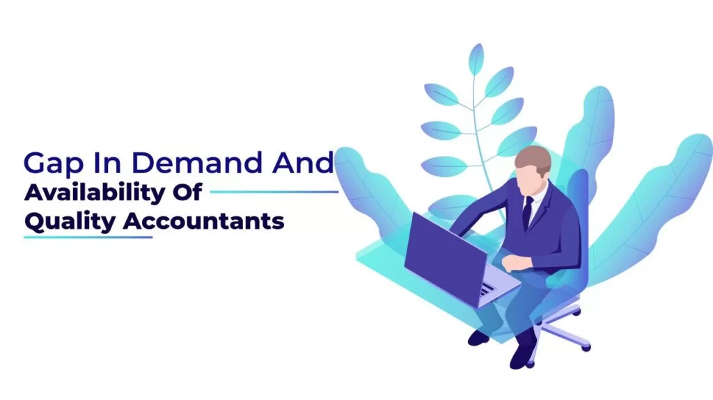 featured image of gap in demand of quality accountants