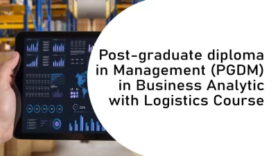 featured image of PGDM in Business Analytics with logistics course